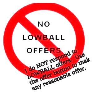 NO LOWBALL OFFERS PLEASE 💕